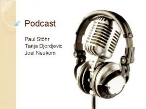 Podcast Paul Sthr Tanja Djordjevic Joel Neukom Ablauf