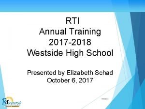 RTI Annual Training 2017 2018 Westside High School