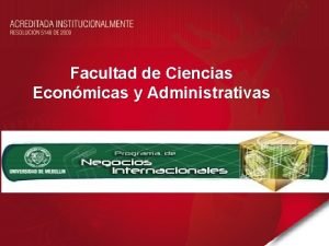 Facultad de Ciencias Econmicas y Administrativas Contenido Metodologa