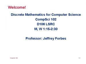 Welcome Discrete Mathematics for Computer Science Comp Sci