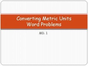 Conversion of units word problems