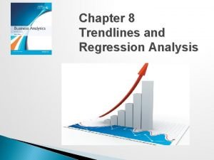 Trendlines and regression analysis