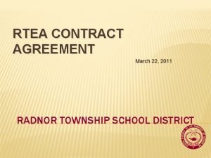 RTEA CONTRACT AGREEMENT March 22 2011 RADNOR TOWNSHIP