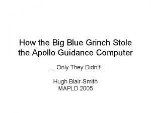 How the Big Blue Grinch Stole the Apollo