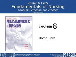 Kozier Erbs Fundamentals of Nursing Concepts Process and