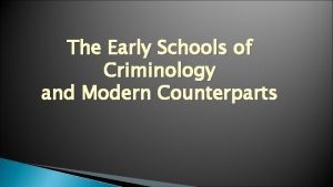 Counterpart theory of the positivist school of criminology