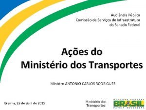 Audincia Pblica Comisso de Servios de Infraestrutura do