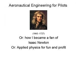 Aeronautical Engineering for Pilots 1643 1727 Or how