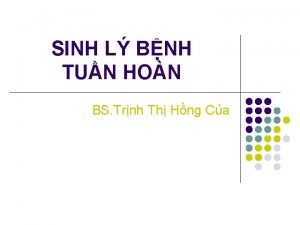 SINH L BNH TUN HON BS Trnh Th