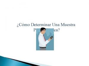 Cmo Determinar Una Muestra Probabilstica PASOS PARA DETERMINAR