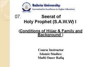 07 Seerat of Holy Prophet S A W