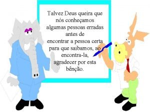 Talvez a deus