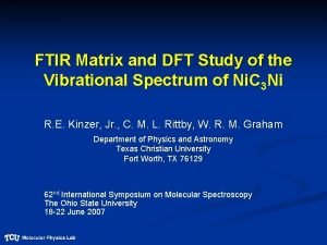 FTIR Matrix and DFT Study of the Vibrational