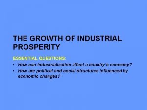 The growth of industrial prosperity