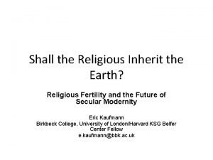 Shall the religious inherit the earth