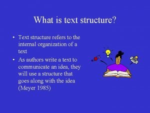What is text structure