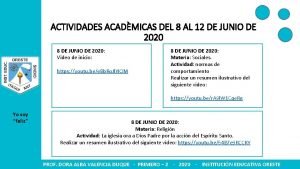 ACTIVIDADES ACADMICAS DEL 8 AL 12 DE JUNIO