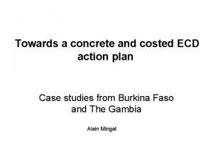 Towards a concrete and costed ECD action plan