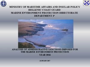 MINISTRY OF MARITIME AFFAIRS AND INSULAR POLICY HELLENIC