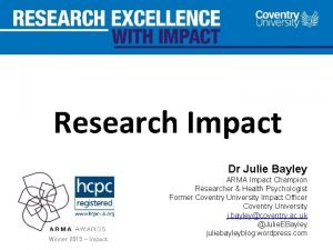 Research Impact Dr Julie Bayley Winner 2015 Impact