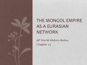 The mongol empire as a eurasian network
