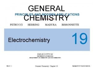 GENERAL CHEMISTRY PRINCIPLES AND MODERN APPLICATIONS ELEVENTH EDITION