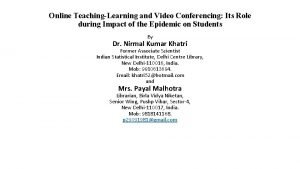 Online TeachingLearning and Video Conferencing Its Role during