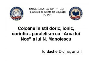 UNIVERSITATEA DIN PITETI Facultatea de tiine ale Educaiei