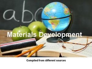 Development of teaching learning materials