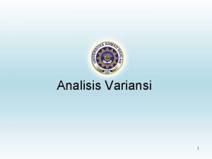 Analisis Variansi 1 Statistik Pada Statistik Inferential ingin