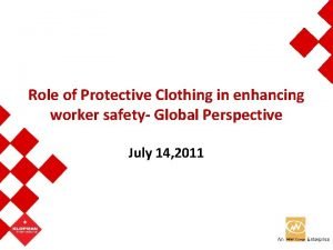 Role of Protective Clothing in enhancing worker safety