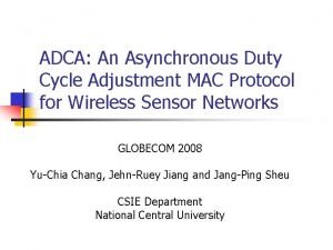 ADCA An Asynchronous Duty Cycle Adjustment MAC Protocol