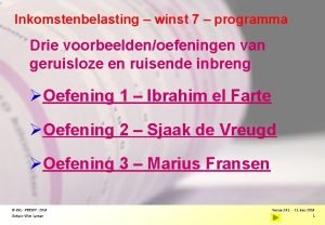 Inkomstenbelasting winst 7 programma Drie voorbeeldenoefeningen van geruisloze