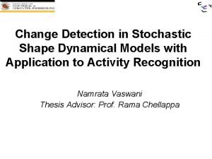 Change Detection in Stochastic Shape Dynamical Models with