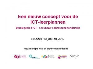 Een nieuw concept voor de ICTleerplannen Studiegebied ICT