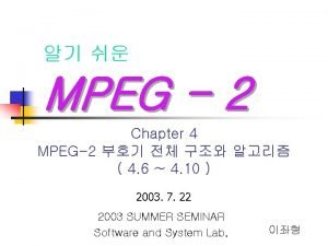 MPEG 2 Chapter 4 MPEG2 4 6 4
