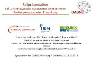 Fallprsentation Fall 1 Eine atypische Ausprgung einer seltenen