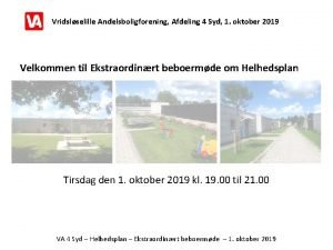 Vridslselille Andelsboligforening Afdeling 4 Syd 1 oktober 2019