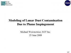Modeling of Lunar Dust Contamination Due to Plume