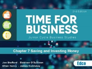 Chapter 7 Saving and Investing Money Chapter 7