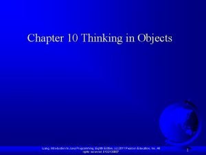 Chapter 10 Thinking in Objects Liang Introduction to