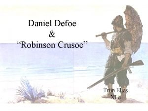 Daniel Defoe Robinson Crusoe Triin Eljas XI a