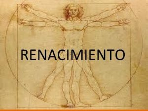 Características del renacimiento Características del renacimiento