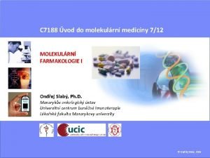 C 7188 vod do molekulrn medicny 712 MOLEKULRN