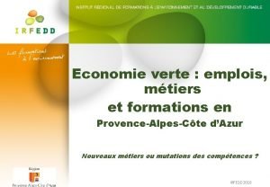 Economie verte emplois mtiers et formations en ProvenceAlpesCte