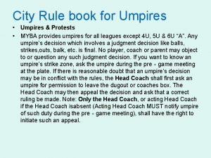 City Rule book for Umpires Umpires Protests MYBA