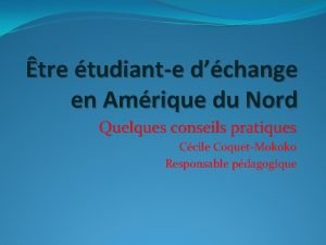 tre tudiante dchange en Amrique du Nord Quelques