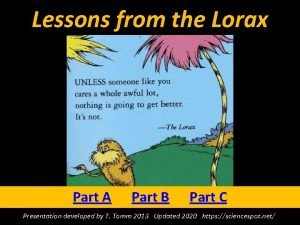 The lorax lesson learned