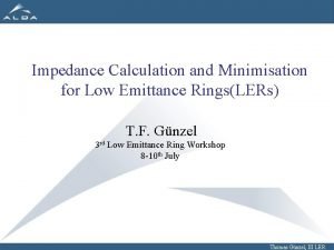 Impedance Calculation and Minimisation for Low Emittance RingsLERs