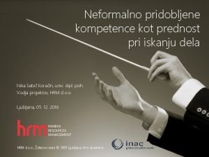 Neformalno pridobljene kompetence kot prednost pri iskanju dela